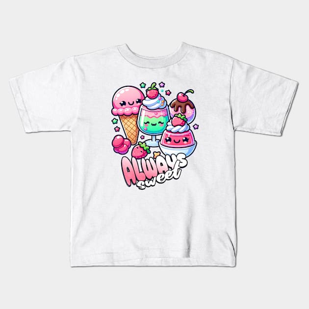 Cute Dessert Lover Always Sweet Kids T-Shirt by alcoshirts